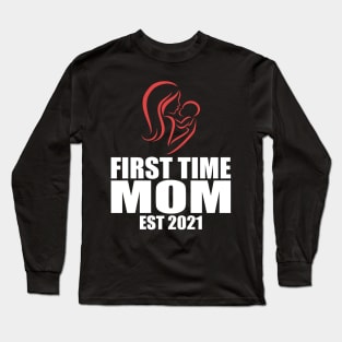 first time mom est 2021 Long Sleeve T-Shirt